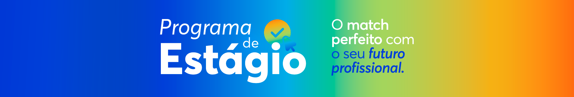 Programa de Estágio 2026